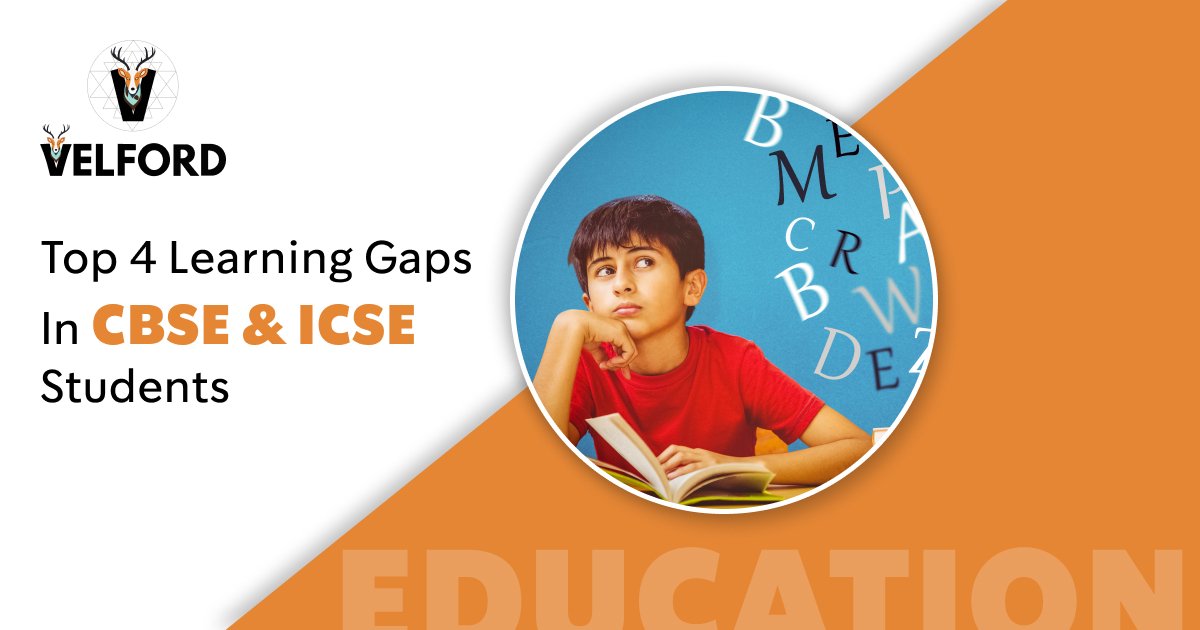 Top 4 Learning Gaps in CBSE & ICSE Students